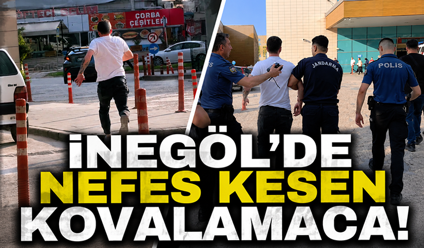 Bursa İnegöl'de nefes kesen kovalamaca