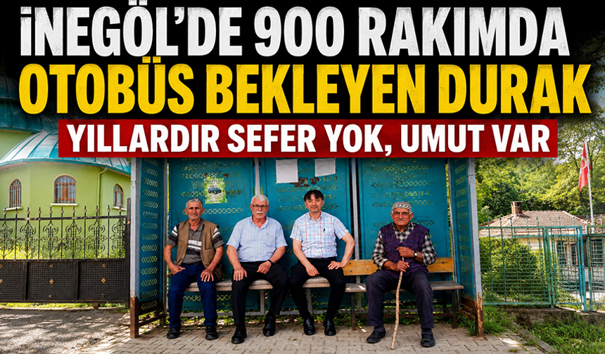 Bursa İnegöl'de 900 rakımda otobüs bekleyen durak!