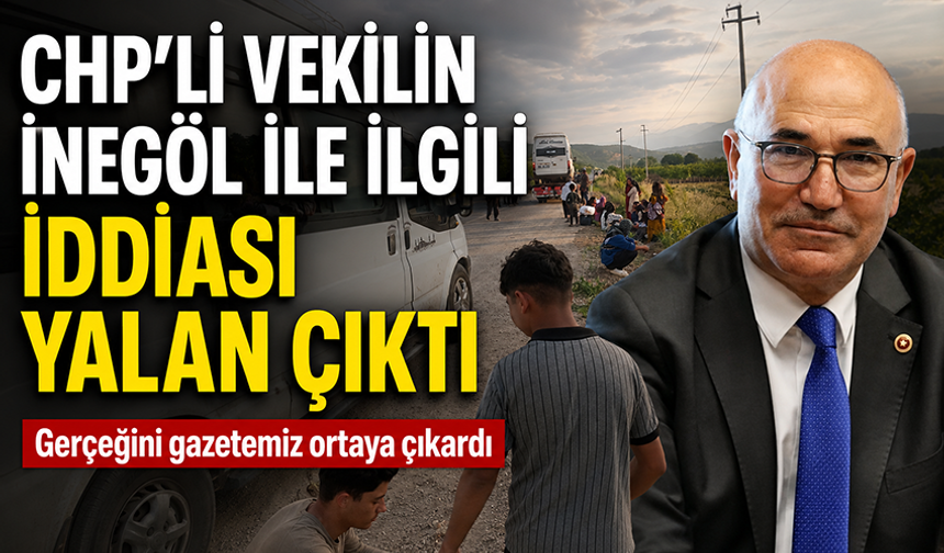 CHP’li Vekil Mahmut Tanal'ın İnegöl ile iddiası yalan çıktı! Gerçeğini gazetemiz ortaya çıkar