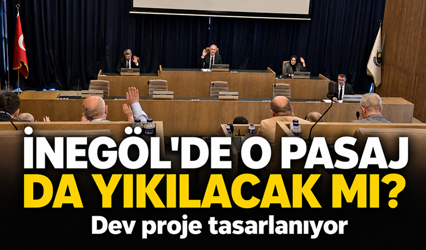 İnegöl'de Akman pasajı yıkılacak mı? Dev proje tasarlanıyor