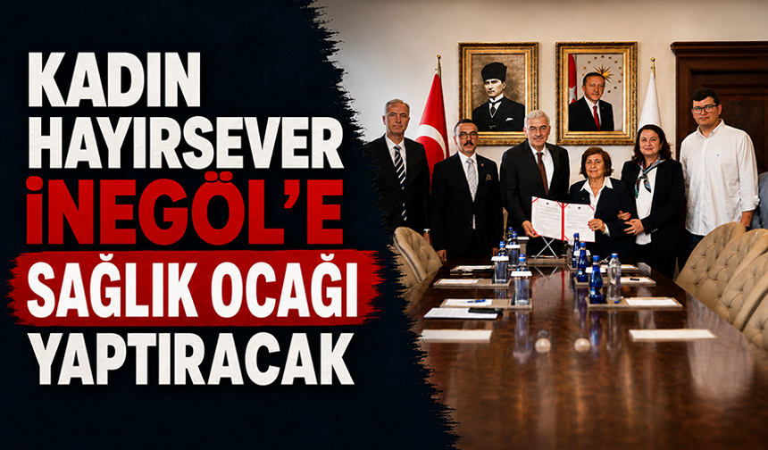 Bursa İnegöl’e 7 birimli yeni Aile Sağlığı Merkezi kazandırılıyor