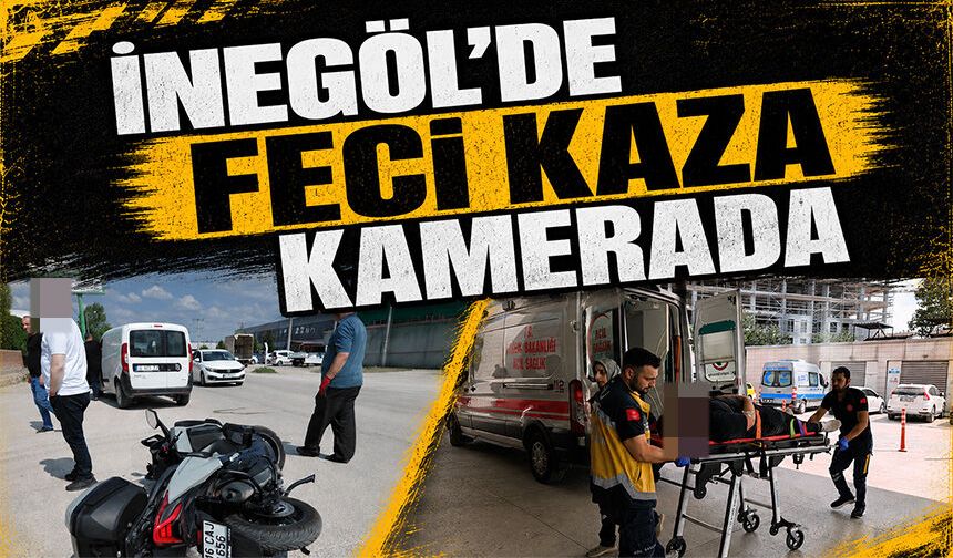 Bursa İnegöl'de feci kaza kamerada