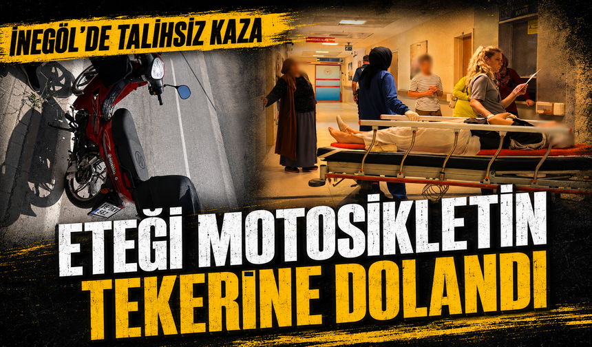 Bursa İnegöl'de Talihsiz Kaza: Eteği Motosikletin Tekerine Dolandı
