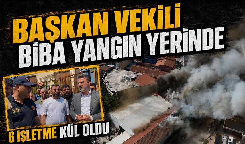 Başkan Vekili Biba, yangın yerinde
