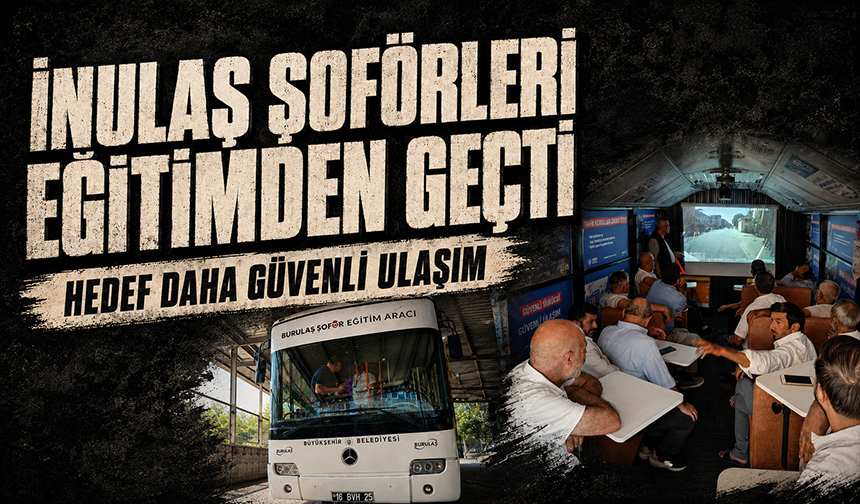 İNULAŞ şoförleri eğitimden geçti