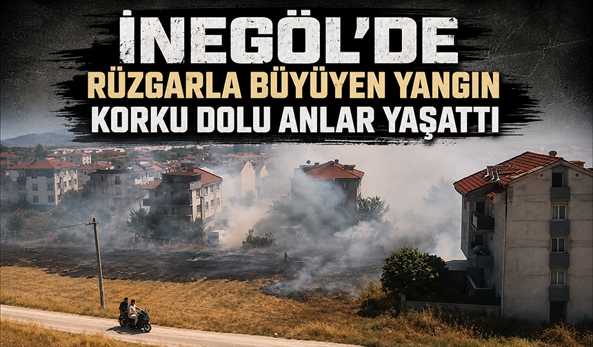 Bursa İnegöl'de rüzgarla büyüyen yangın korku dolu anlar yaşattı
