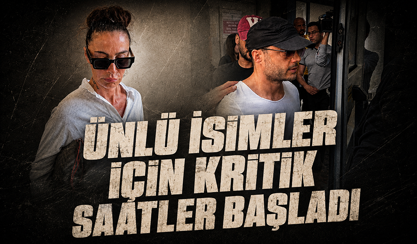 Uy*şturucu soruşturmasında gözaltına alınan ünlüler sağlık kontrolünden geçirildi
