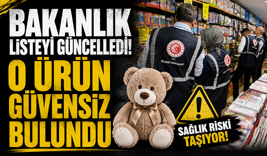 Bir oyuncağın satışı yasaklandı, piyasadan toplatılıyor: Bakanlık ifşa etti