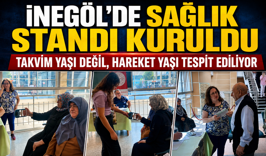 İnegöl'de sağlık standı kuruldu! Takvim yaşı değil, hareket yaşı tespit ediliyor!