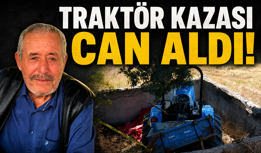 Bursa'da traktörün altında kalan 73 yaşındaki adam hayatını kaybetti