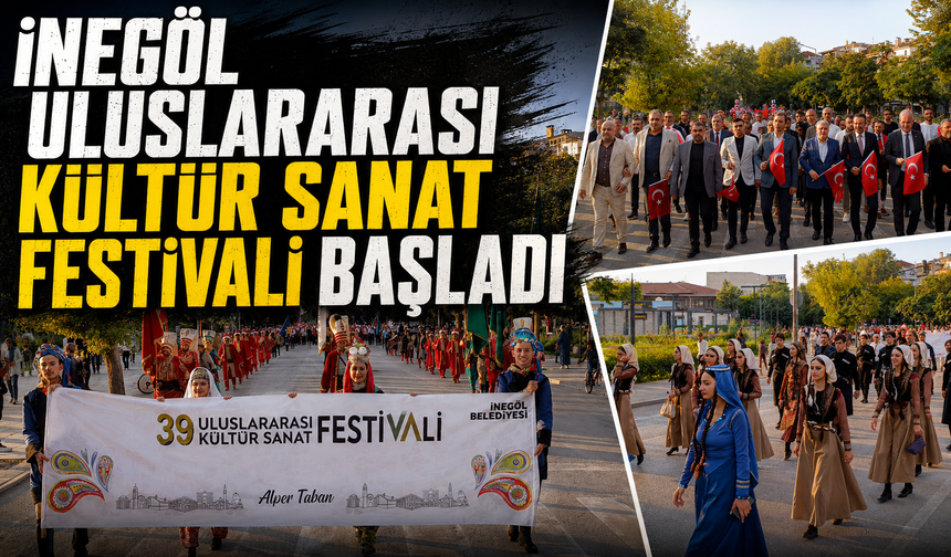 İnegöl Uluslararası Kültür Sanat Festivali başladı