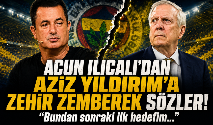 Acun Ilıcalı'dan Aziz Yıldırım'a zehir zemberek sözler: "Bundan sonraki ilk hedefim..."