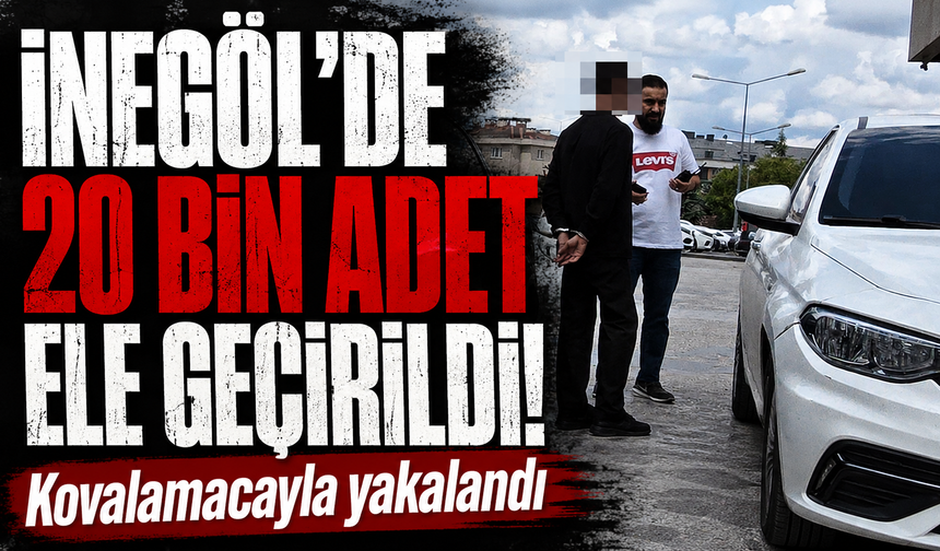 Bursa İnegöl'de 20 bin adet yasaklı madde ele geçirildi