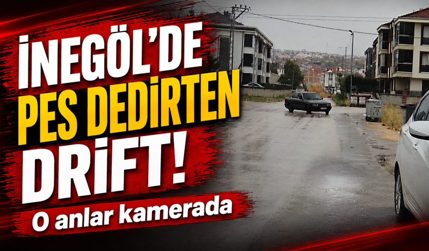 Bursa İnegöl'de pes dedirten drift! O anlar kamerada