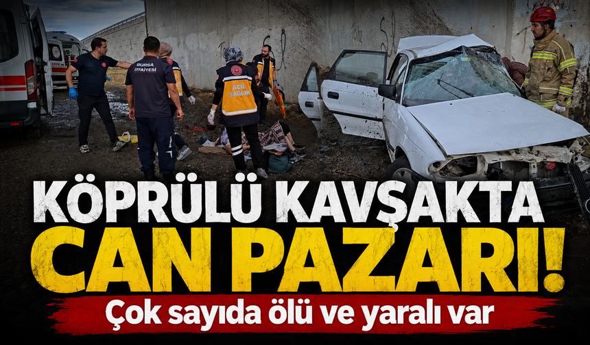 Bursa Nilüfer'de köprülü kavşakta kaza: 3 ölü, 2 ağır yaralı