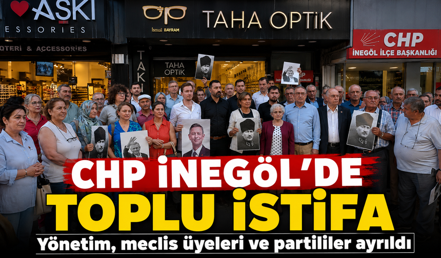 CHP İnegöl'de yönetim, meclis üyeleri ve partililer istifa etti!