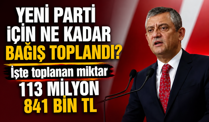 YENİ Parti'nin 24 saatte ne kadar bağış topladığı belli oldu!