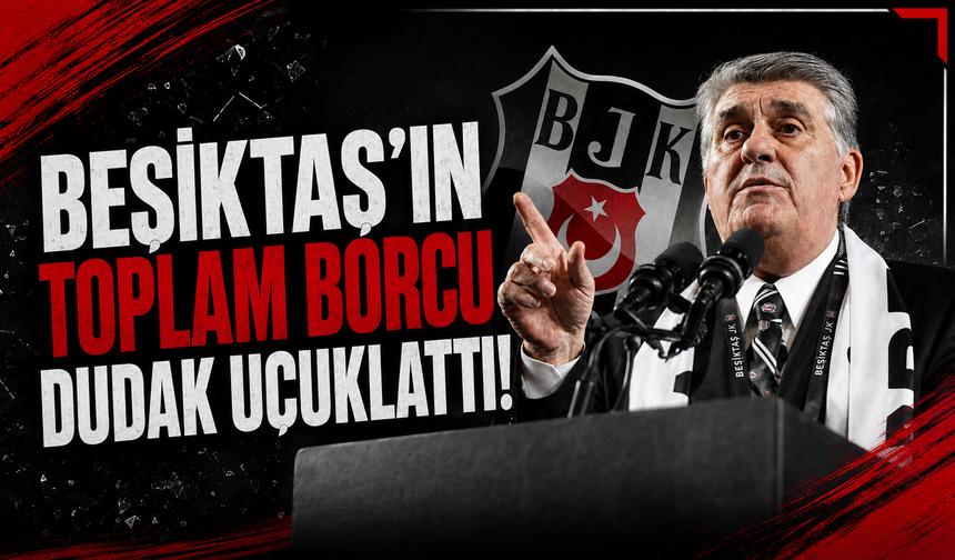 Beşiktaş'ta kara tablo resmen açıklandı! Borç dudak uçuklattı