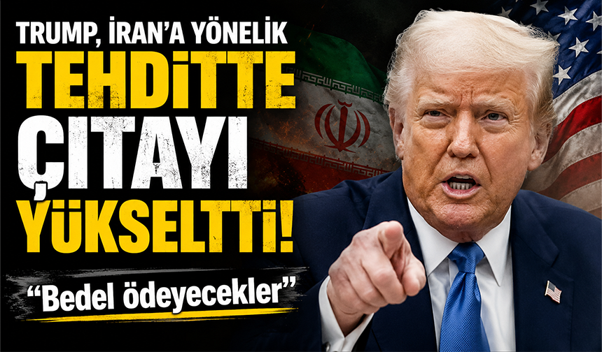 Trump'tan İran'a açık tehdit: Her saldırıda bir köprü ya da santral vurulacak