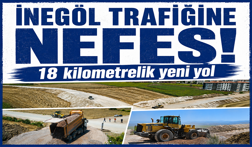 Büyükşehir'den İnegöl'e 18 kilometre uzunluğunda yeni yol
