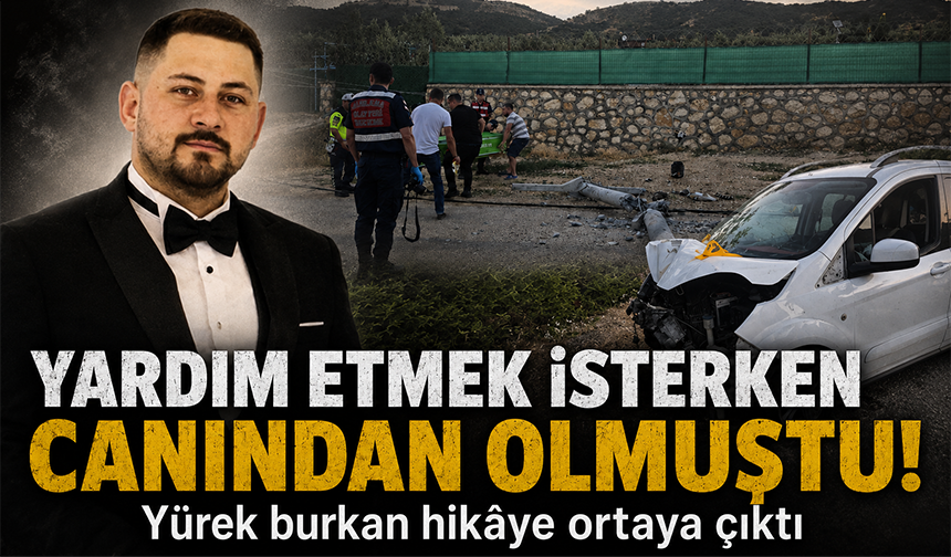 Bursa'da henüz 10 gün önce evlenmişti… Yardıma koşarken hayatını kaybetti