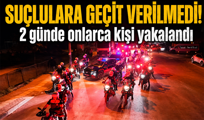 Bursa'da suçlulara geçit yok, 2 günde 30 firari yakalandı
