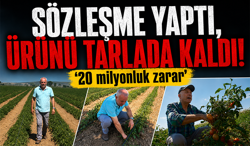 Bursa Karacabey'de sözleşme yaptığı firma ürünü almayınca 20 milyon lira zarar etti