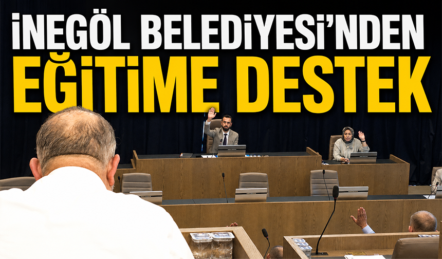 İnegöl Belediyesi'nden eğitime destek