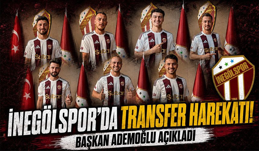 İnegölspor’da transfer harekatı! Başkan Ademoğlu açıkladı