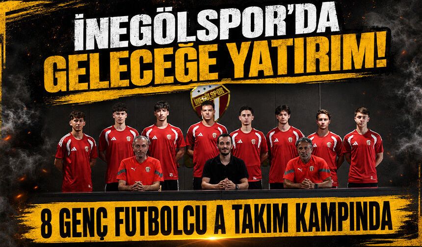 İnegölspor'da geleceğe yatırım! 8 genç futbolcu A takım kampında