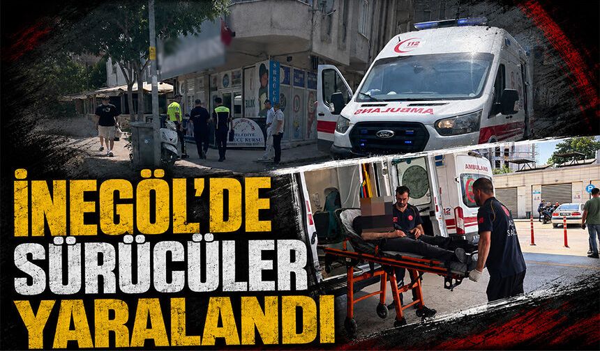 Bursa İnegöl'de sürücüler yaralandı