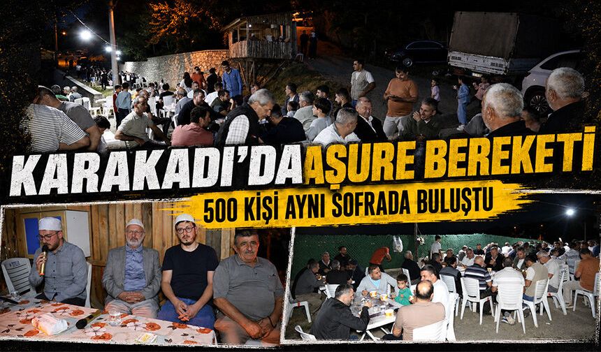 Karakadı'da Aşure Bereketi: 500 Kişi Aynı Sofrada Buluştu