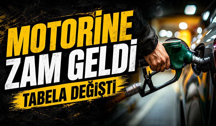 Motorine zam geldi, tabela değişti
