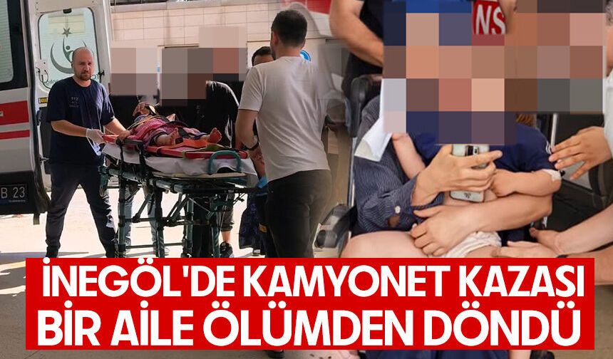 Bursa İnegöl'de kamyonet kazası | Bir aile *lümden döndü