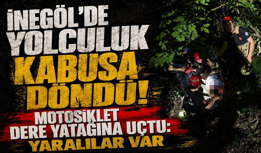 İnegöl'de yolculuk kabusa döndü! Motosiklet dere yatağına uçtu: yaralılar var