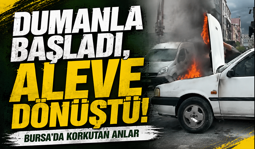 Bursa'da otomobil alevlere teslim oldu