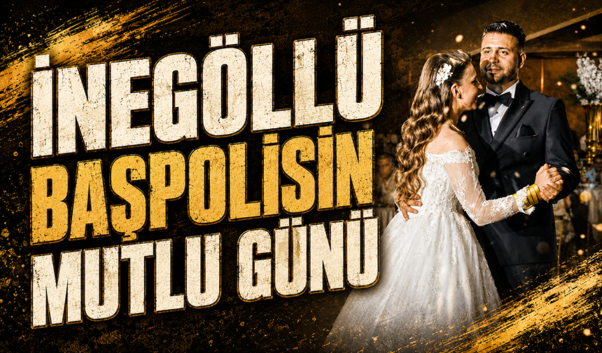 İnegöllü Başpolisin mutlu günü