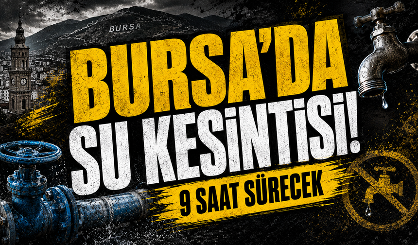 Bursa Nilüfer'de su kesintisi