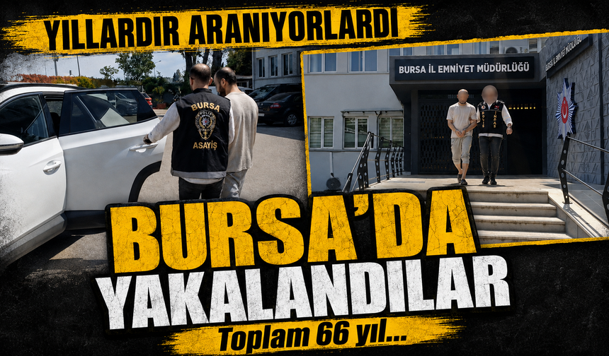 Bursa'da aranan 3 şüpheli tutuklandı