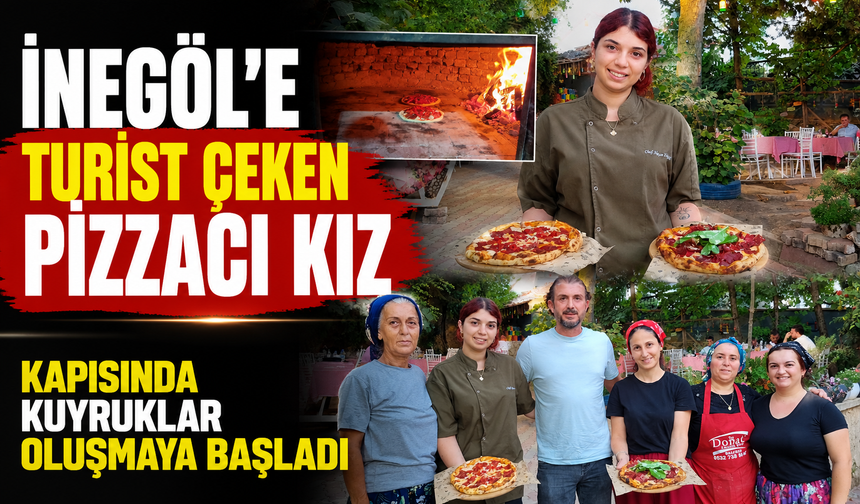 İnegöl'e turist çeken pizzacı kız! Kapısında kuyruklar oluşmaya başladı