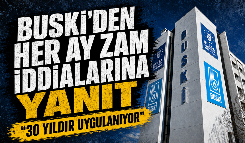 BUSKİ’den her ay zam iddialarına yanıt "Yeni değil 30 yıldır uygulanıyor"