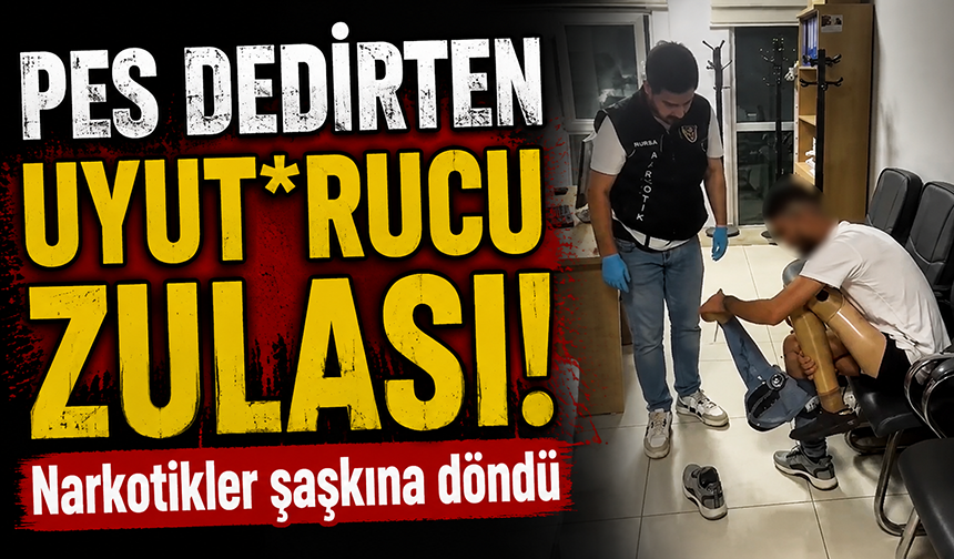 Bursa'da protez bacağından 830 gram metamfetamin uy*şturucu çıktı!