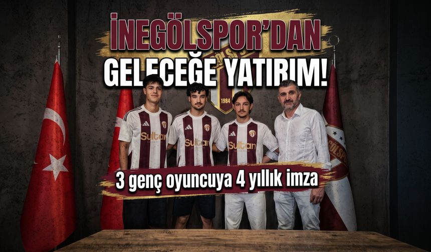 İnegölspor’dan geleceğe yatırım! 3 genç oyuncuya 4 yıllık imza