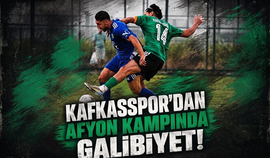 Kafkasspor’dan Afyon kampında galibiyet!
