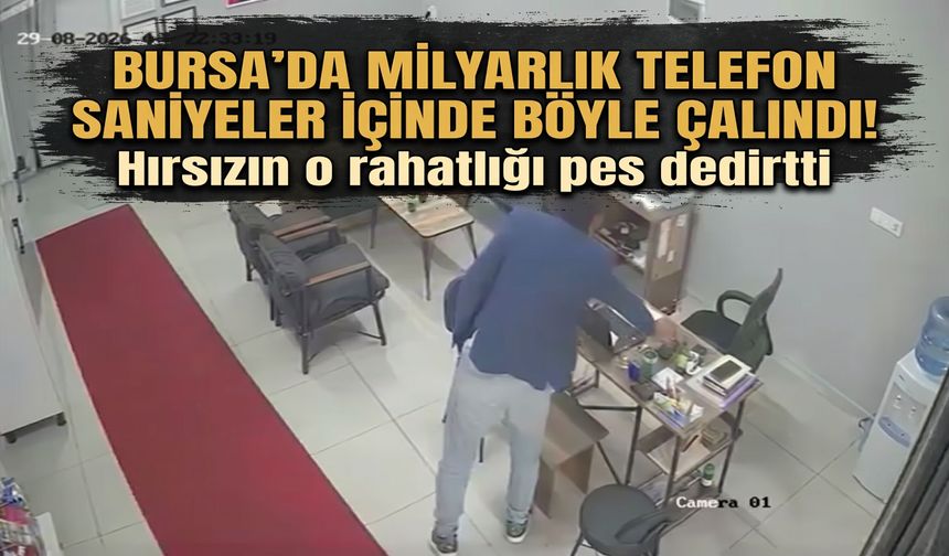 Bursa'da milyarlık telefon saniyeler içinde böyle çalındı! Hırsızın o rahatlığı pes dedirtti