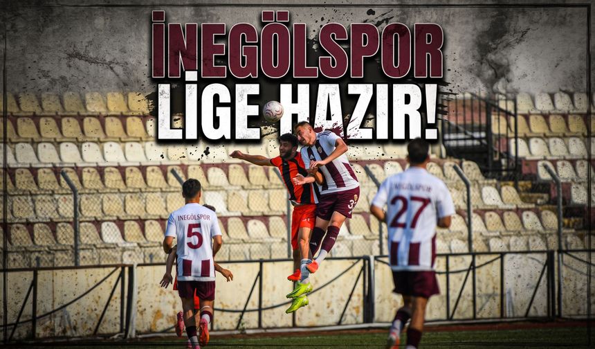 İnegölspor lige hazır!