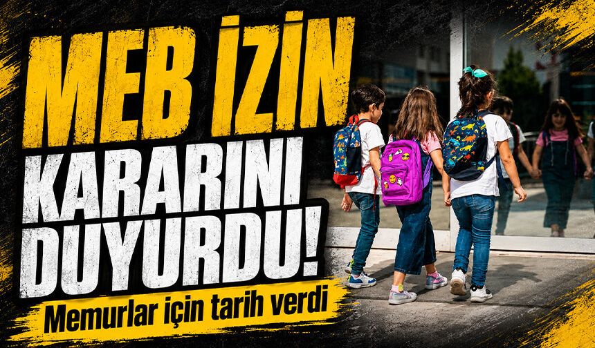 MEB duyurdu: Uyum eğitimleri kapsamında kamuda çalışan veliler idari izinli sayılacak