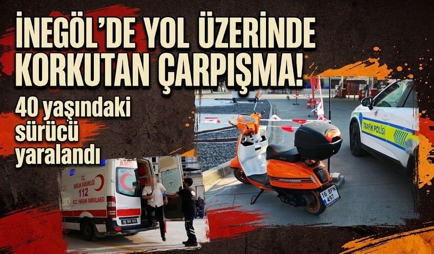 İnegöl’de yol üzerinde korkutan çarpışma! 40 yaşındaki sürücü yaralandı