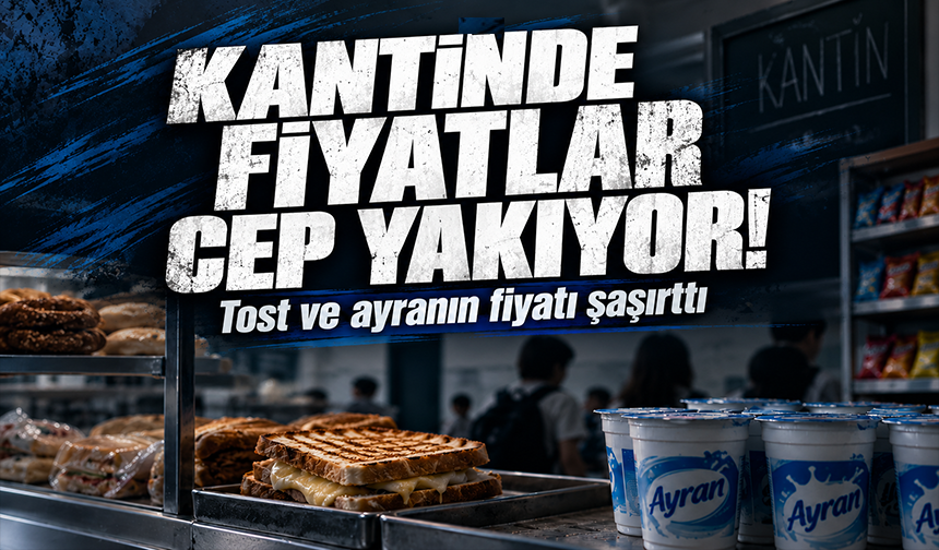 En pahalı yiyecek 285 TL! Kantin fiyatları belli oldu...