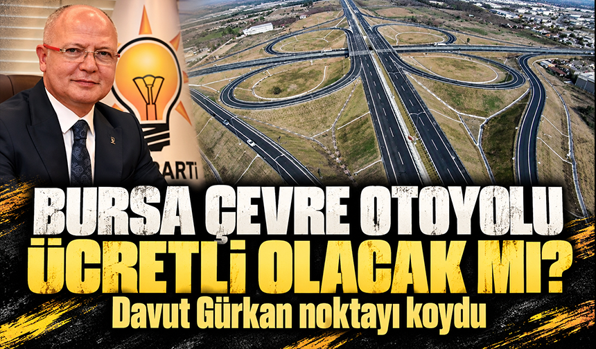 Bursa çevre yolu ücretsiz kalmaya devam ediyor
